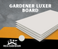 GARDNER/LUXER BOARD 1/4