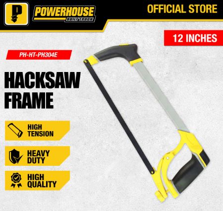 POWERHOUSE PH304E HIGH TENSION HACKSAW FRAME HD