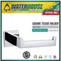 WATERHOUSE SQUARE TYPE TISSUE HOLDER